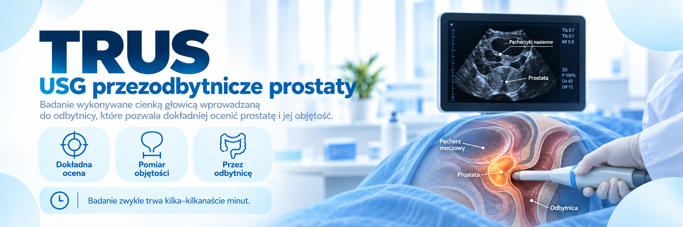 TRUS - USG przezodbytnicze prostaty